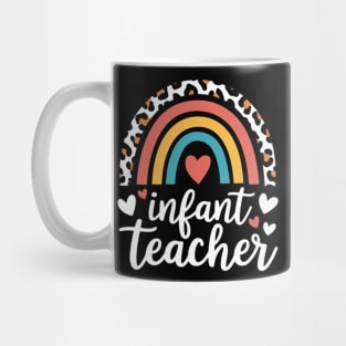 Infant Teacher Leopard Boho Rainbow Appreciation Mug